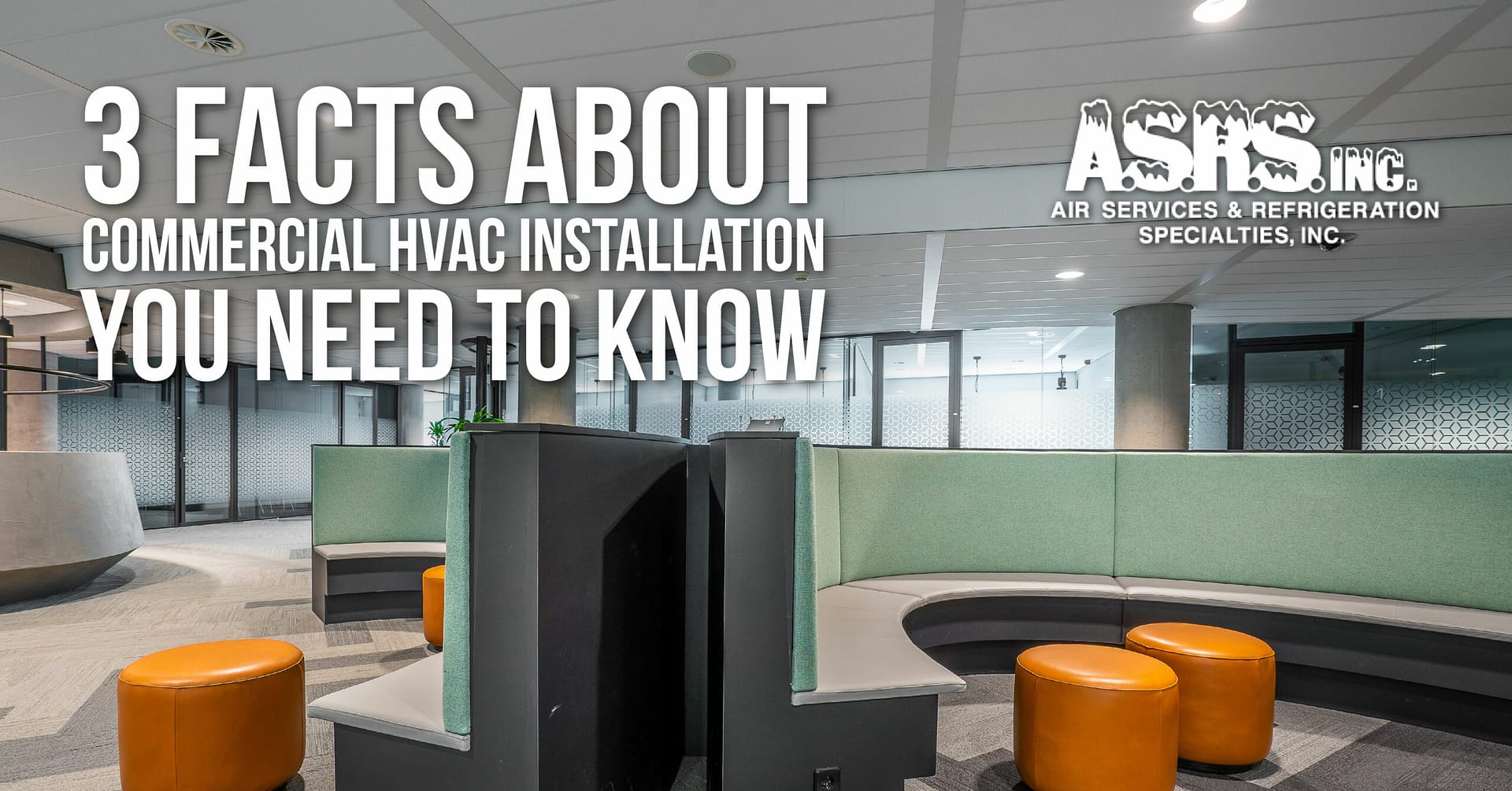 3 Facts About Commercial HVAC Installation | A.S.R.S.